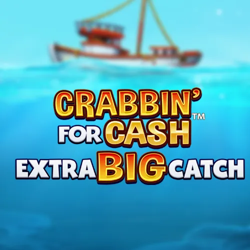 Crabbin For Cash Extra Big Catch