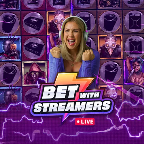Bet with Streamers