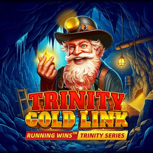 Trinity Gold Link: RUNNING WINS