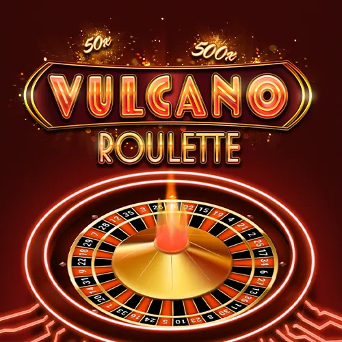 Vulcano Roulette