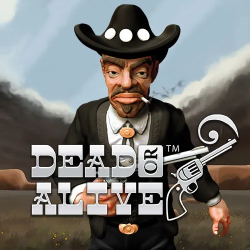 Dead or Alive