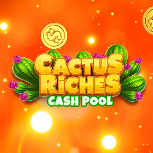 Cactus Riches Cash Pool