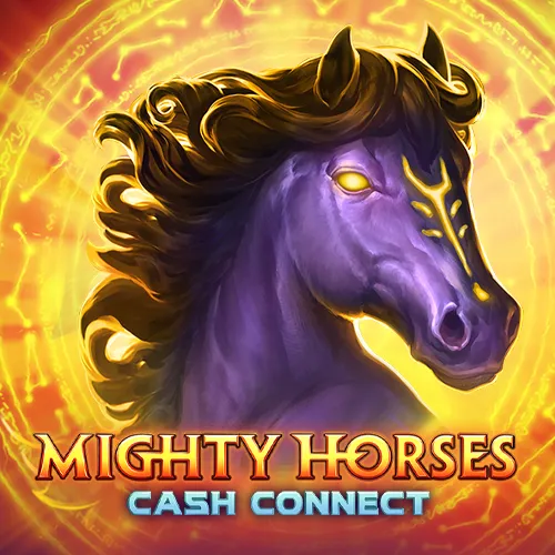 Mighty Horses: Cash Connect
